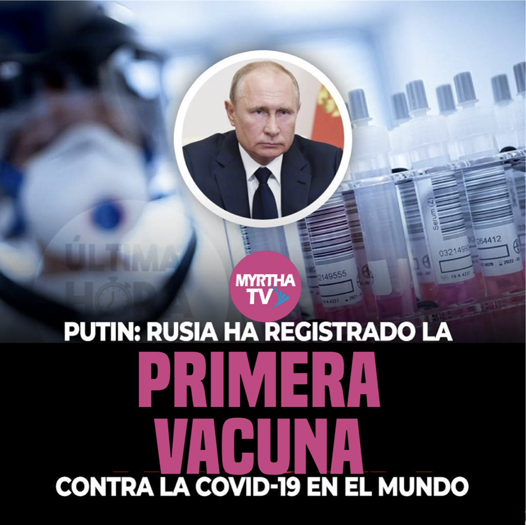 PUTIN RUSIA HA REGISTRADO LA PRIMERA VACUNA CONTRA EL COVID-19 EN EL MUNDO