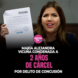 María Alejandra Vicuña condenada a 2 años de cárcel por delito de concusión