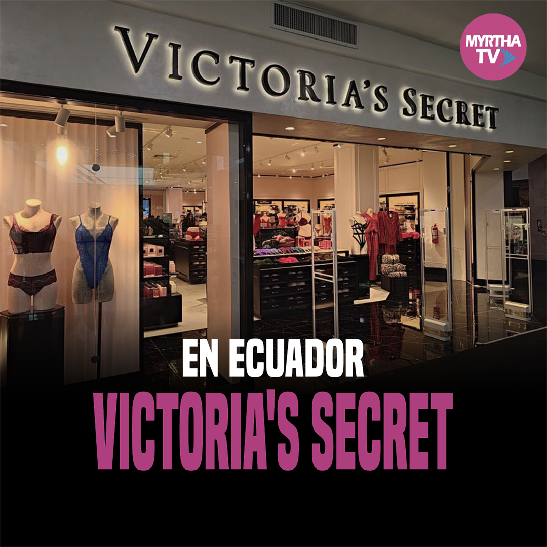 EN ECUADOR VICTORIA’S SECRET