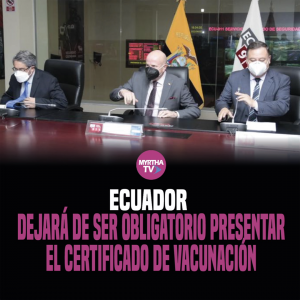 ECUADOR DEJARÁ DE SER OBLIGATORIO PRESENTAR  EL CERTIFICADO DE VACUNACIÓN