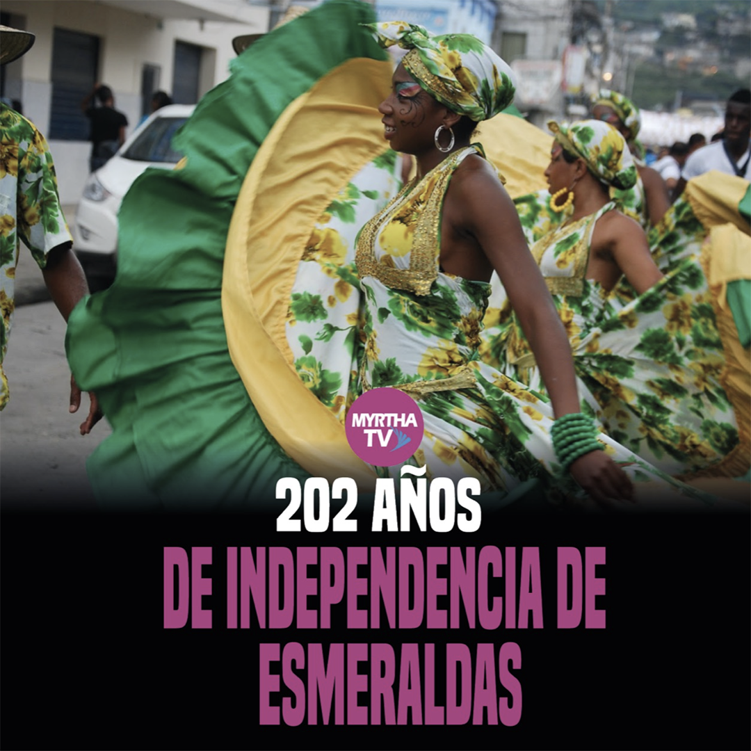 202 AÑOS DE INDEPENDENCIA DE ESMERALDAS