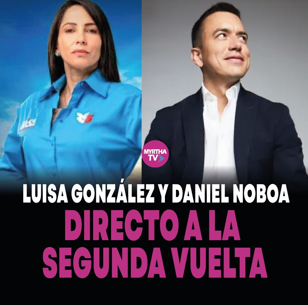 En este momento estás viendo LUISA GONZALEZ Y DANIEL NOBOA DIRECTO A LA SEGUNDA VUELTA