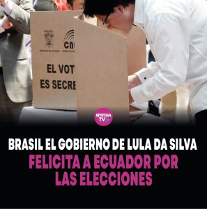 Lee más sobre el artículo BRASIL EL GOBIERNO DE LULA DA SILVA  FELICITA A ECUADOR POR  LAS ELECCIONES