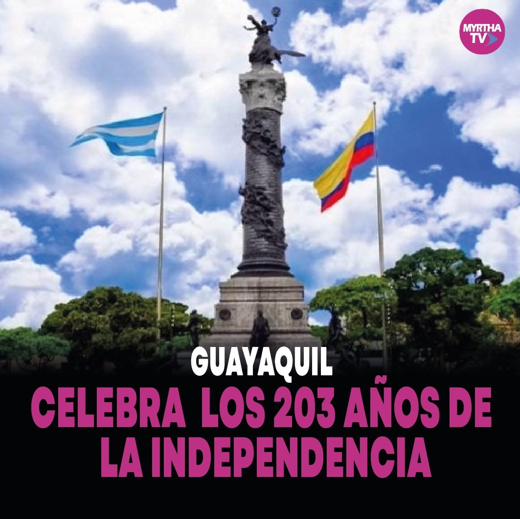 En este momento estás viendo GUAYAQUIL CELEBRA SUS 203 AÑOS DE INDEPENDENCIA