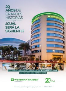 Lee más sobre el artículo Wyndham Garden Guayaquil celebra 20 años siendo parte de la historia de la ciudad