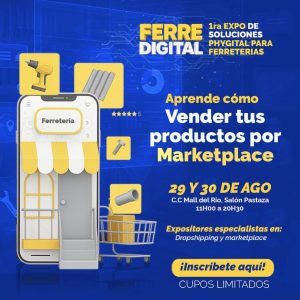 Lee más sobre el artículo Ferrimax impulsa la transformación digital del sector ferretero con FERREDIGITAL: la primera Expo Phygital del Ecuador